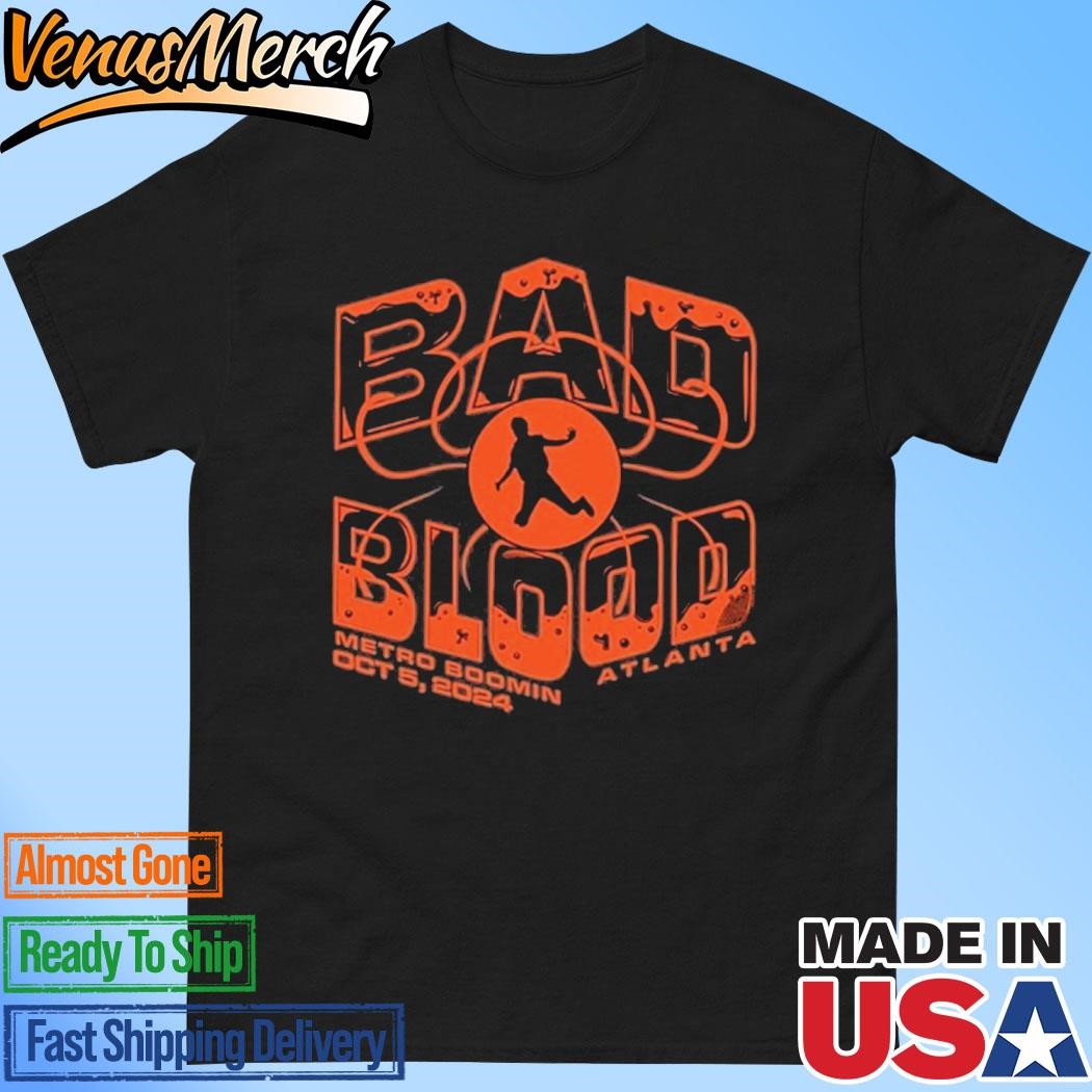 Official Bad Blood Metro Boomin Atlanta Oct 5 2024 T-Shirt