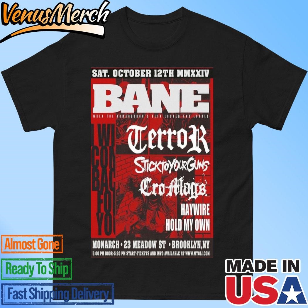 Official Bane The Brooklyn Monarch Brooklyn, NY Oct 12 2024 Tour Poster Shirt