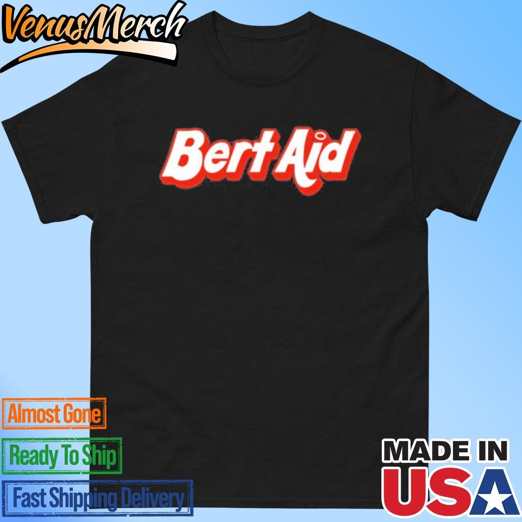 Official Bert Kreischer Bert Aid Shirt