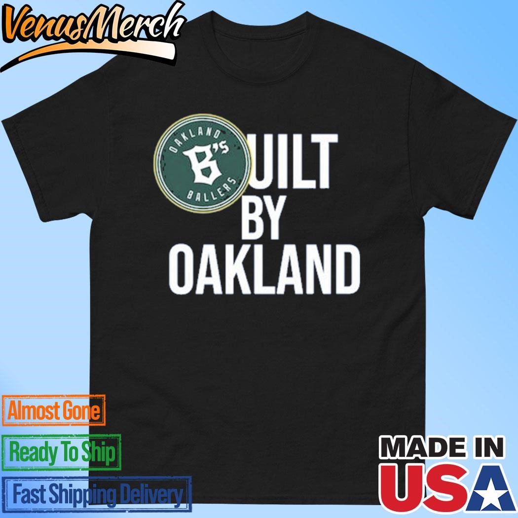 Official Built By Oakland Shirt