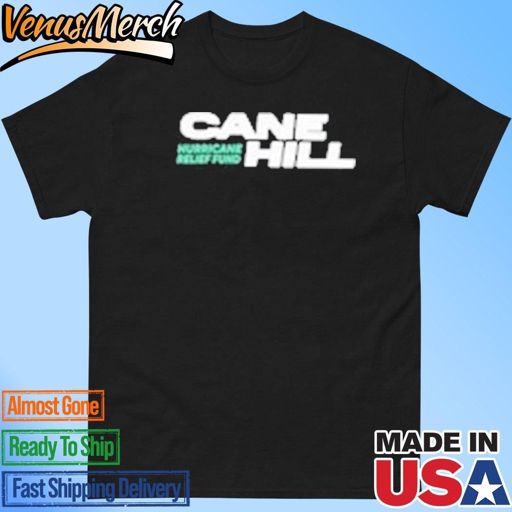 Official Cane Hill Hurricane Helene Relief New 2024 Shirt