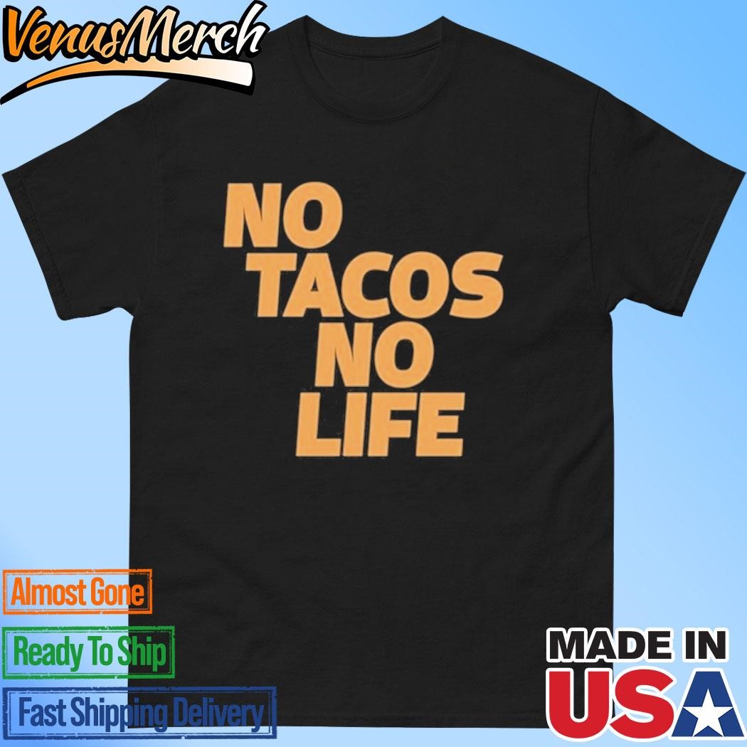 Official Canelo Alvarez Wearing No Tacos No Life Shirt