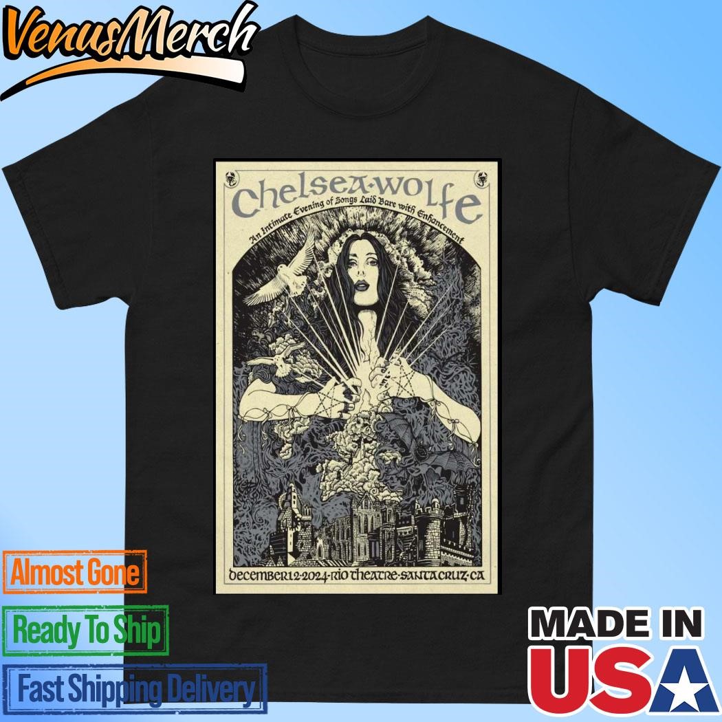 Official Chelsea Wolfe Live At The Rio Theatre On December 12 2024 In Santa Cruz Poster Shirt