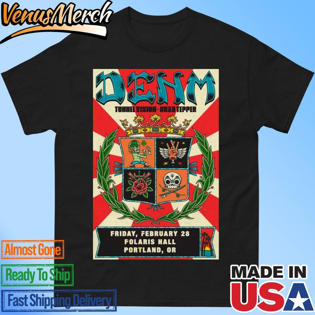 Official DENM February 28 2024 In Portland OR Poster Shirt