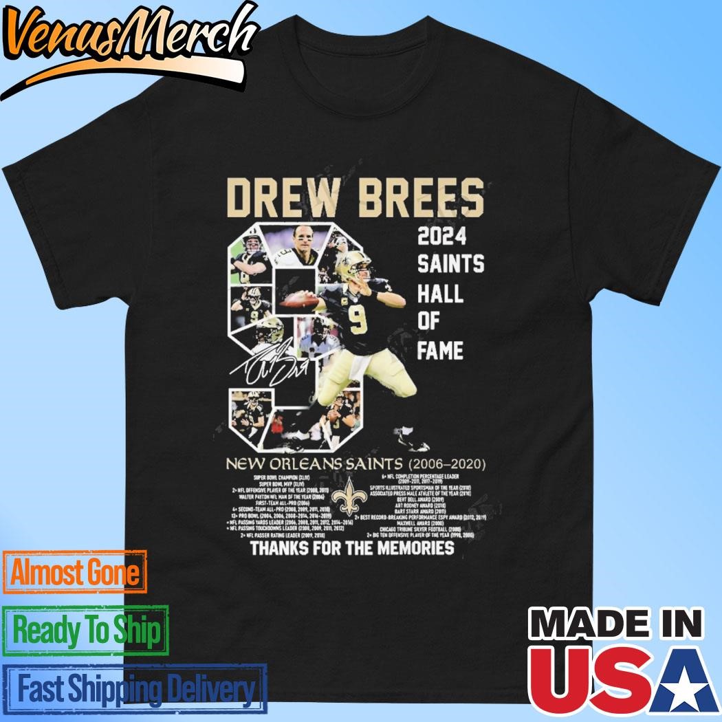 Official Drew Brees 2024 Saints Hall Of Fame Thanks For The Memories T-Shirt