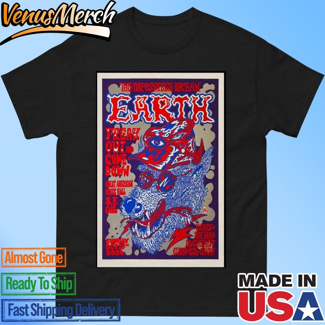 Official Earth AT Great American Music Hall On Oct 27 2024 In San Francisco CA Poster Shirt