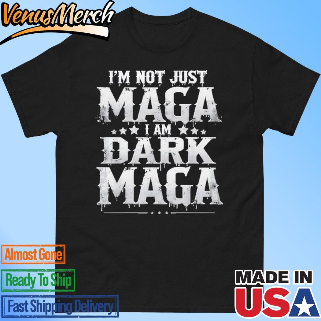 Official Elon Musk I’m Not Just Maga I’m Dark Maga Shirt