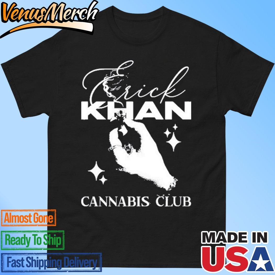 Official Erick Khan Cannabis Club Shirt