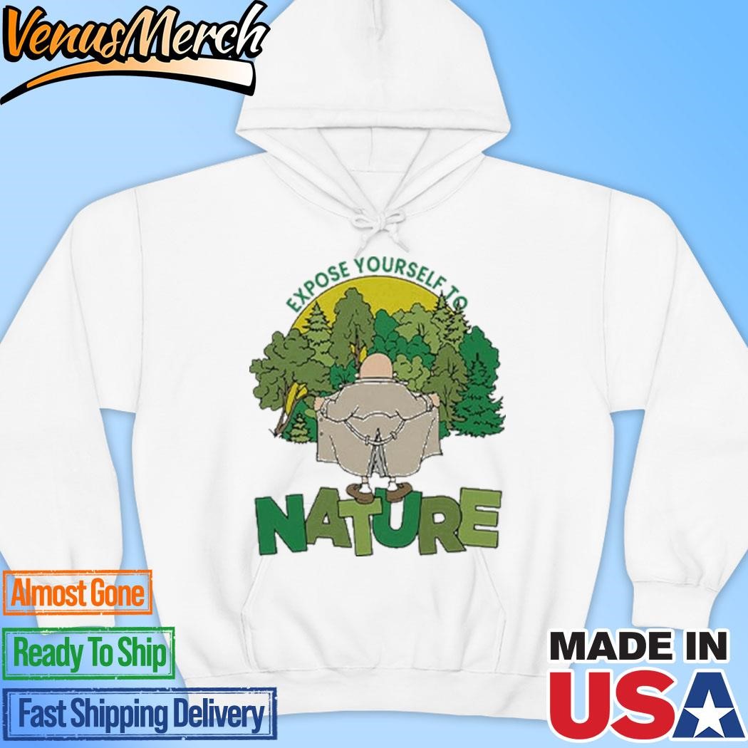 Official Expose Yourself To Nature Flasher Man Hoodie