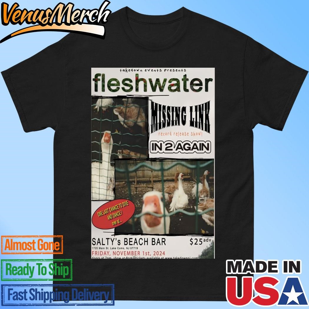 Official Flesh Water Missing Link Salty's Beach Bar Nov 1 2024 Poster Shirt