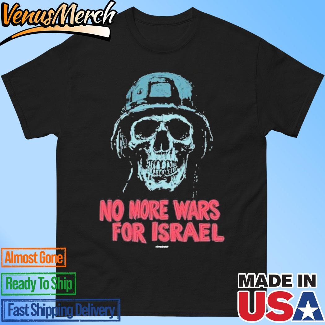 Official Forbidden Clothes No More Wars For Israel Shirt