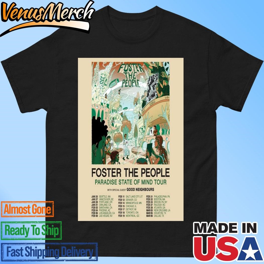 Official Foster The People Paradise Sate Of Mind Tour 2025 Poster Shir