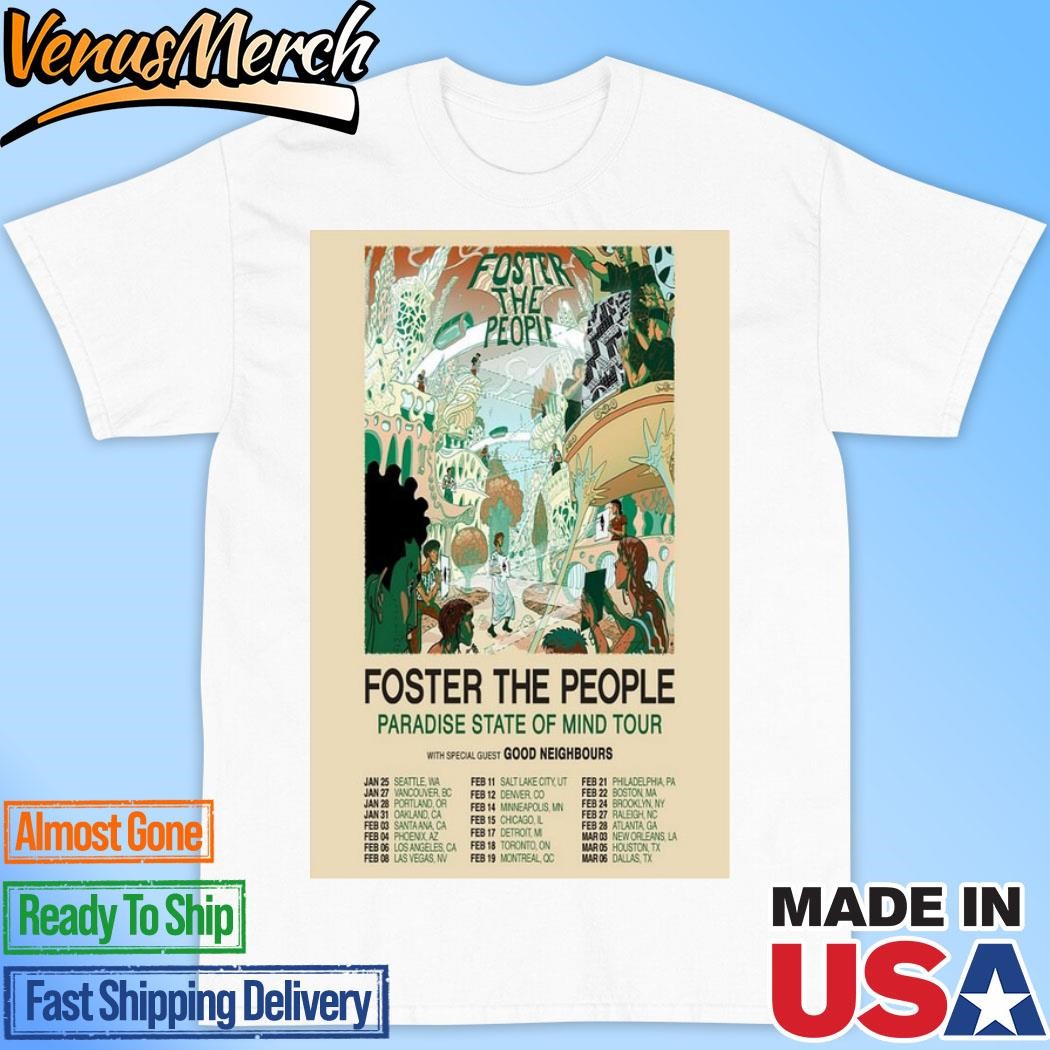 Official Foster The People Paradise State Of Mind Tour 2025 Poster Shirt