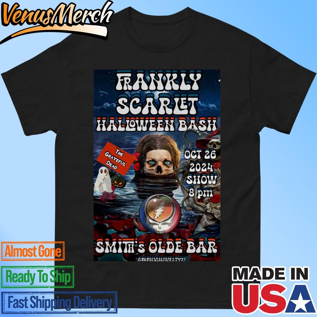 Official Frankly Scarlet Halloween Bash Smiths Olde Bar Atlanta, GA Oct 26 2024 Poster Shirt