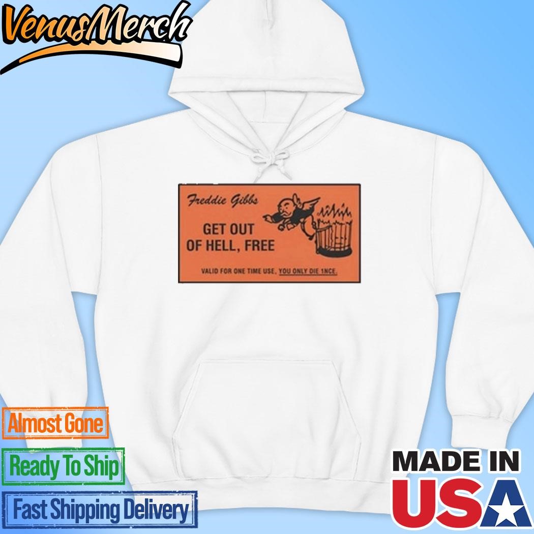 Official Freddie Gibbs Get Out Of Hell Free Hoodie