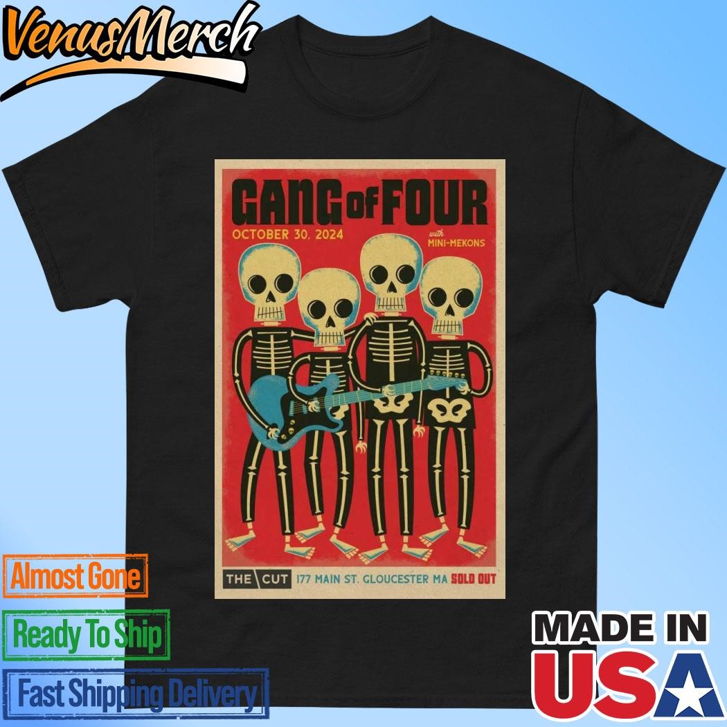 Official Gang Of Four Tour In Gloucester MA On Oct 30 2024 Poster Shirt