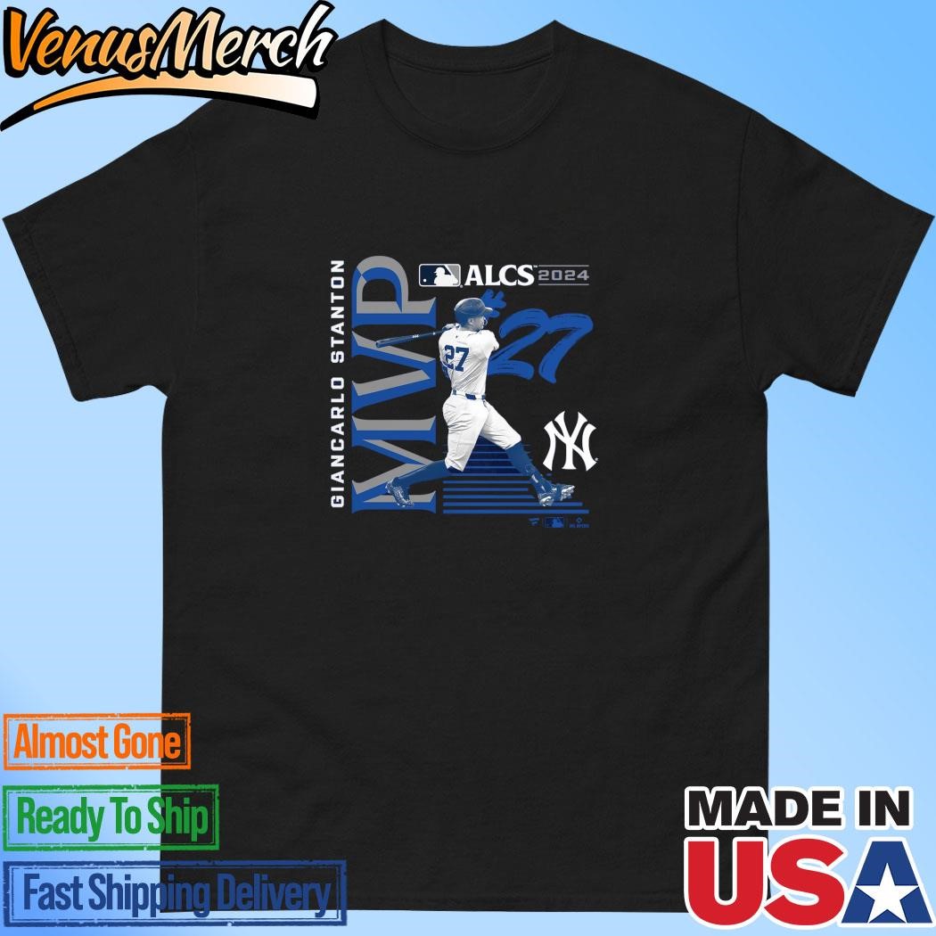 Official Giancarlo Stanton New York Yankees 2024 American League Championship Series MVP Name & Number T-Shirt