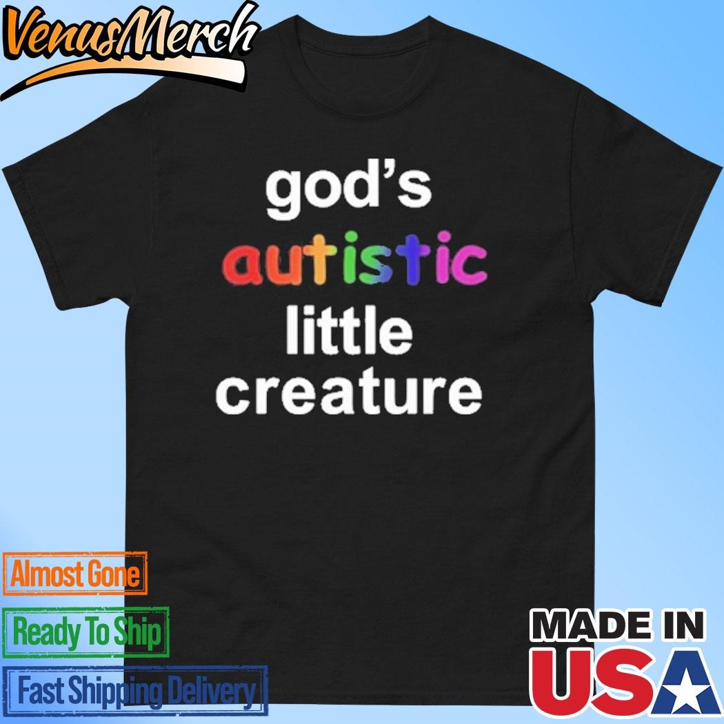 Official God's Autistic Little Creature Shirt