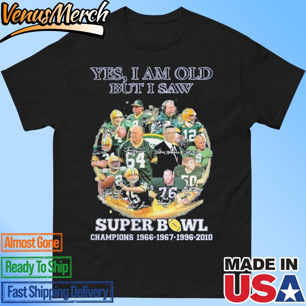 Official Green Bay Packers Yes I Am Old But I Saw Super Bowl Champions 1966-1967-1996-2010 2D T-Shirt