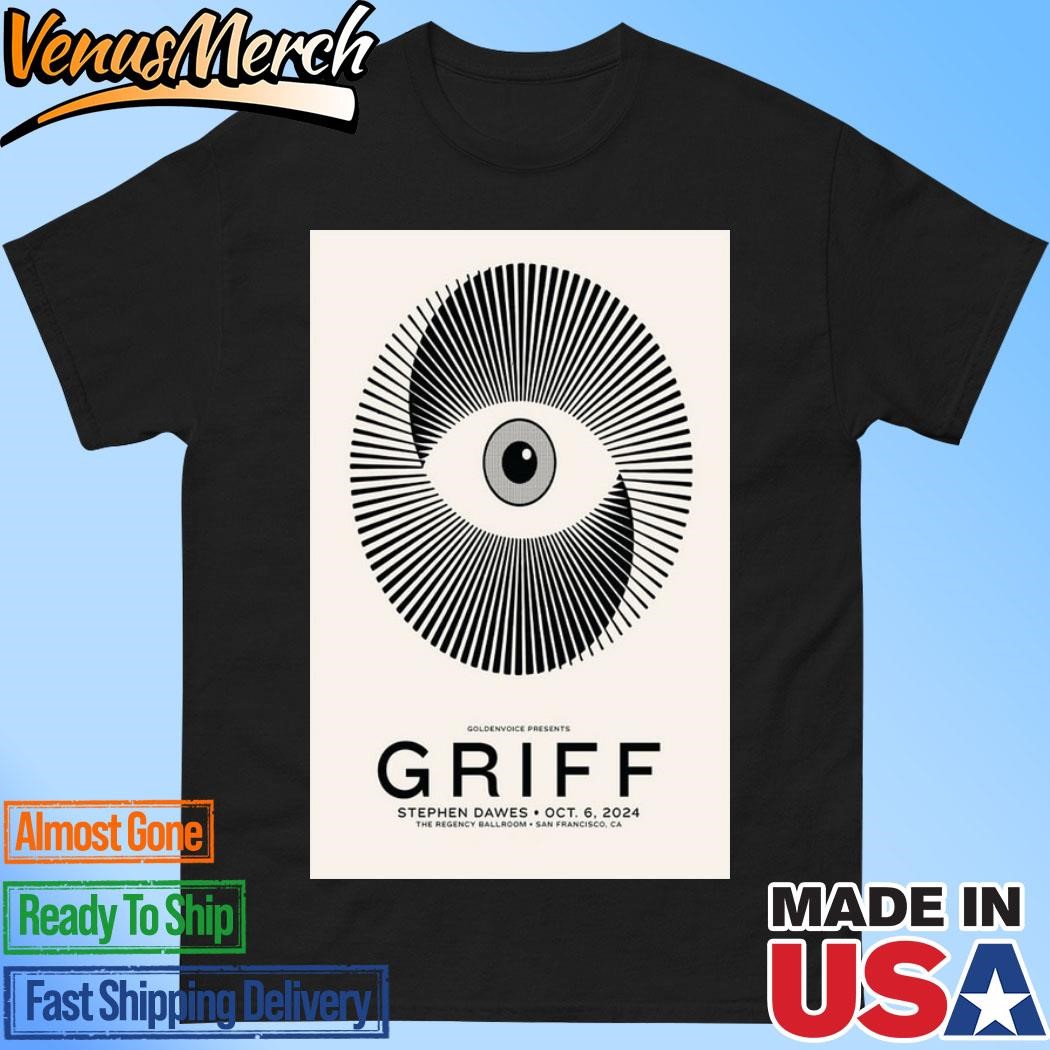 Official Griff Oct 6, 2024 The Regency Ballroom San Francisco, CA Tour Poster Shirt