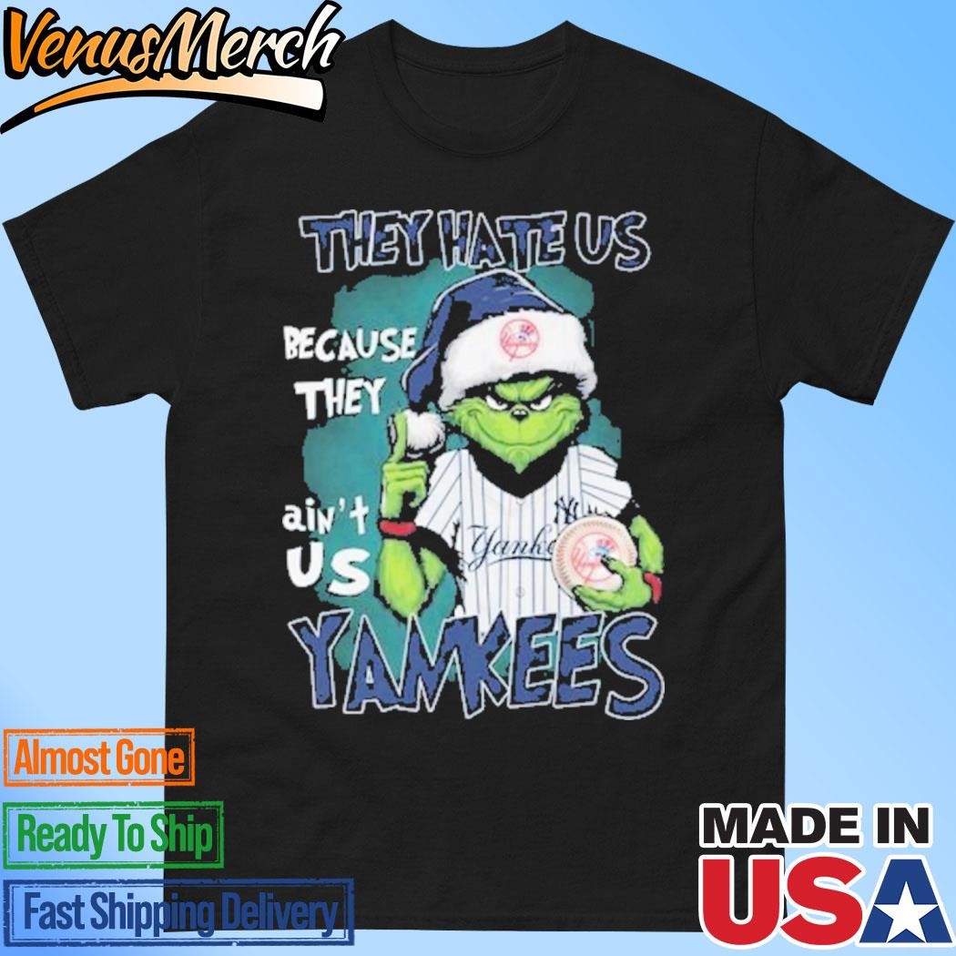 Official Grinch x They Hate Us Because They Aint Us New York Yankees Unisex T-Shirt