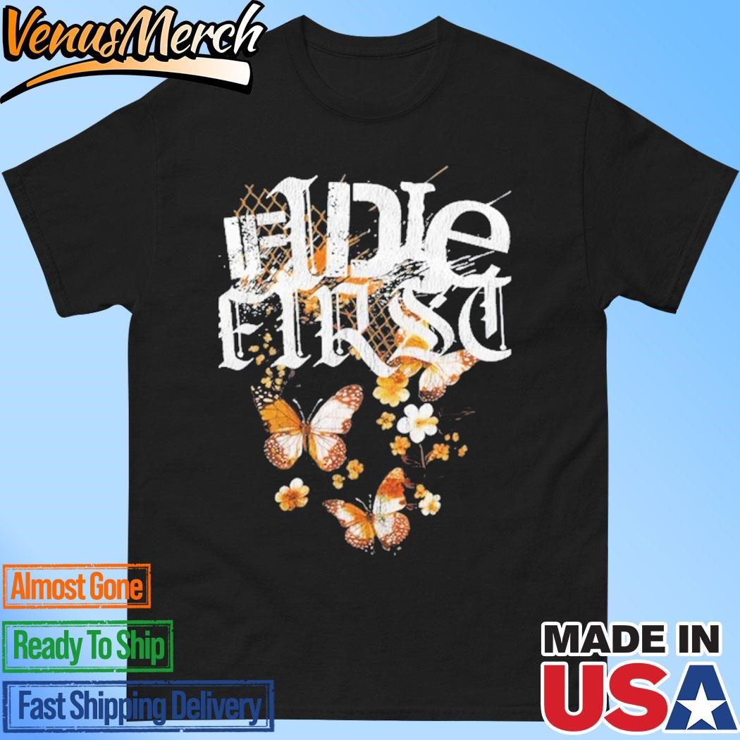 Official If I Die First You Fell Into A Way Drive 2024 T-Shirt