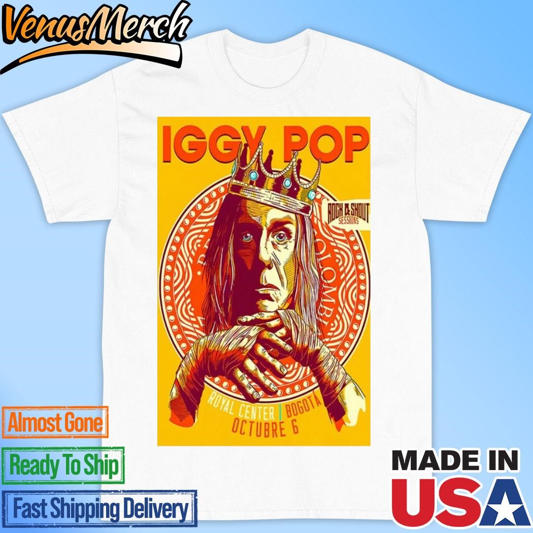 Official Iggy Pop Oct 6 2024 Royal Center, Bogota Poster Shirt