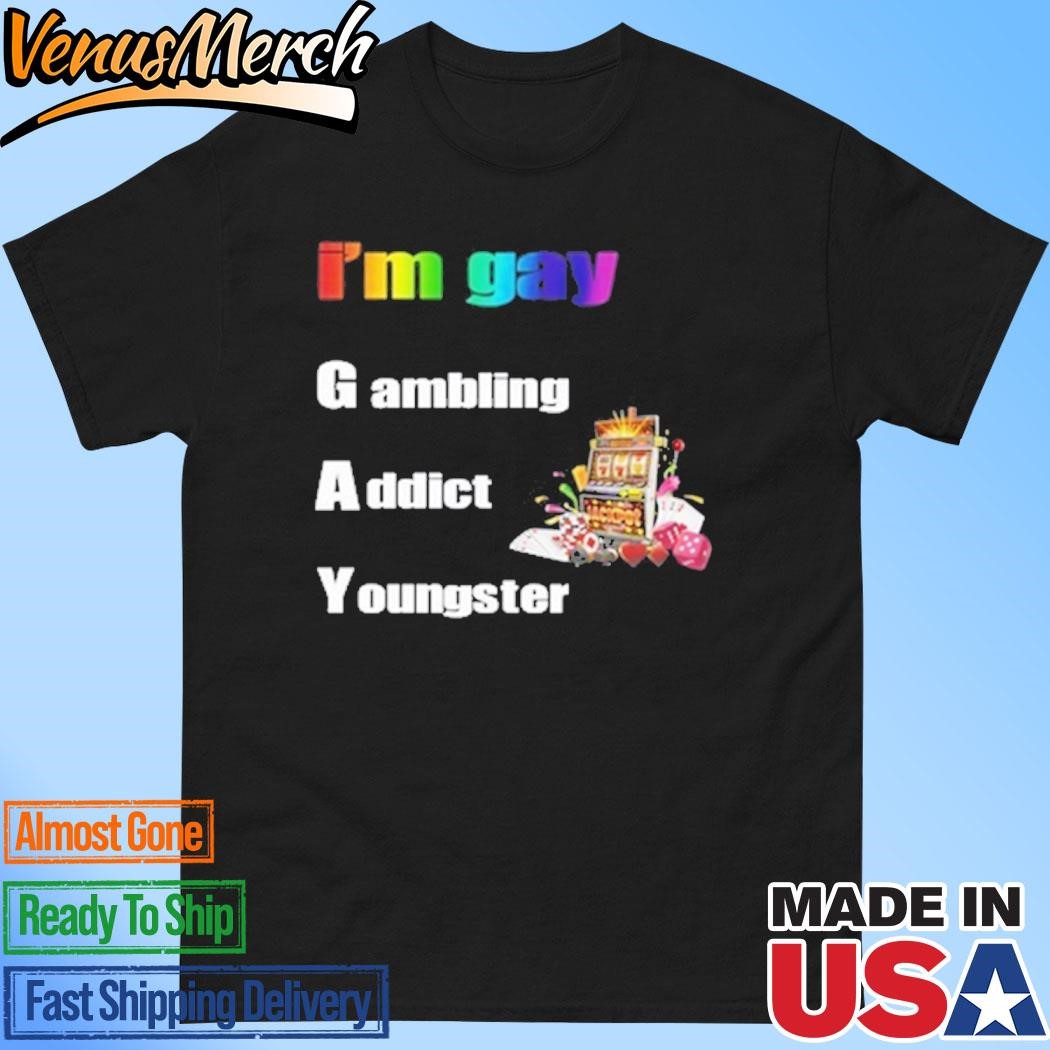 Official I'm Gay Gambling Addict Youngster T-Shirt