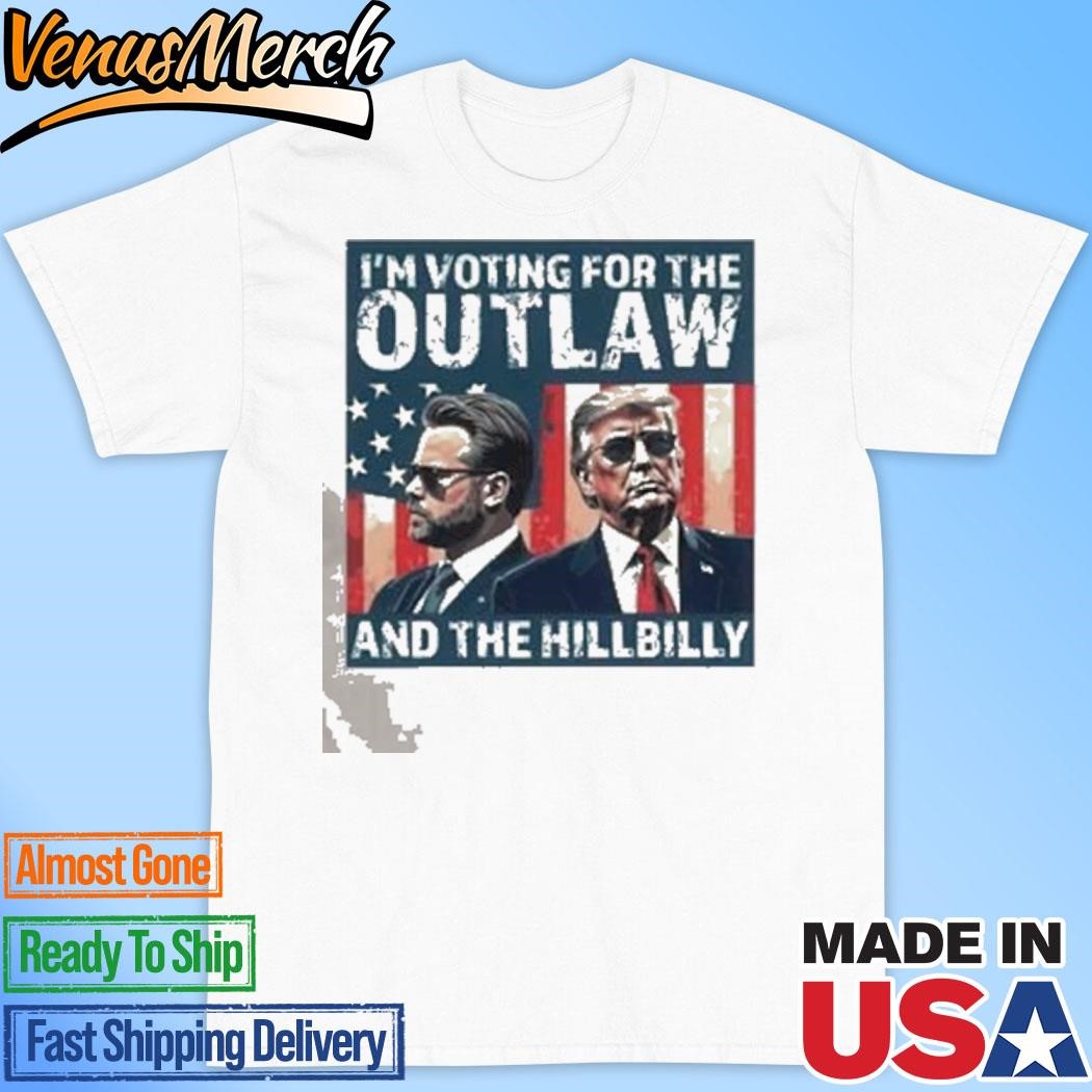 Official I’m Voting For The Outlaw And The Hillbilly T-Shirt