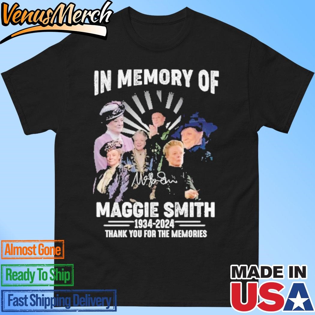 Official In Memory Of Maggie Smith Thank You For The Memories Signature Unisex T-Shirt