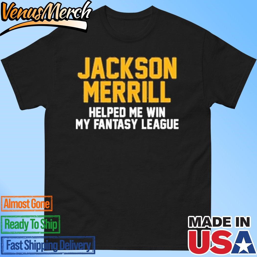 Official Jackson Merrill Helped Me Win My Fantasy League Shirt