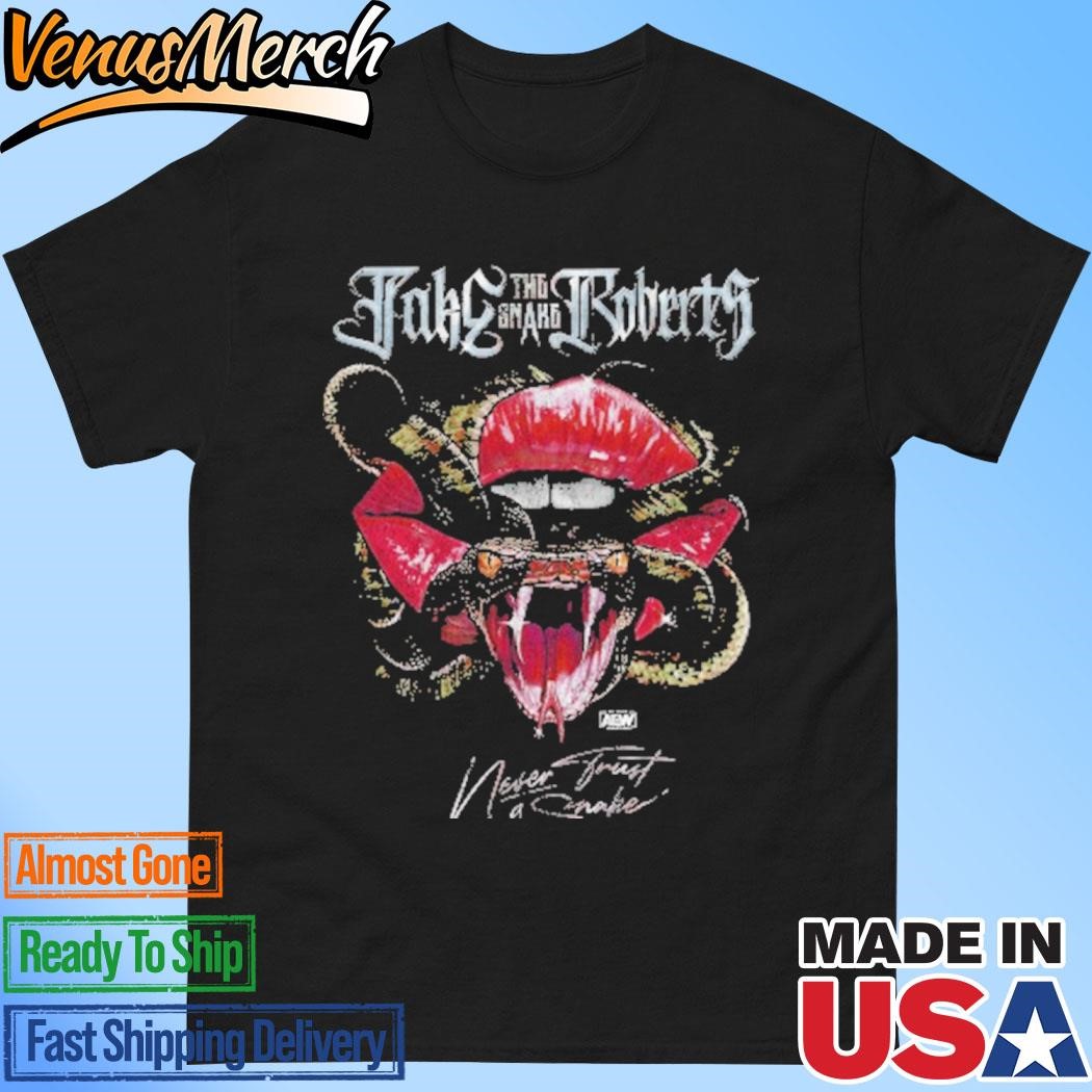 Official Jake The Snake – Never Trust A Snake Shirt