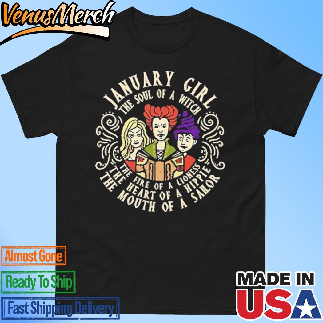 Official January Girl The Soul Of Witch Sanderson Sisters Shirt