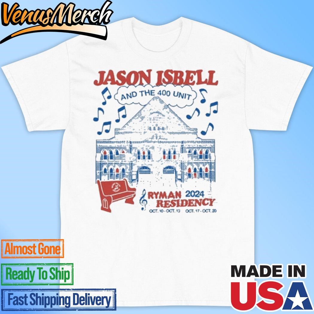 Official Jason Isbell And The 400 Unit Ryman Residency Oct 10-13 & Oct 17-20 2024 Shirt