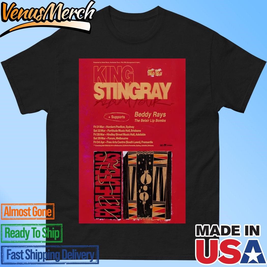 Official King Stingray For The Dreams Anbum Tour 2025 Poster Shirt