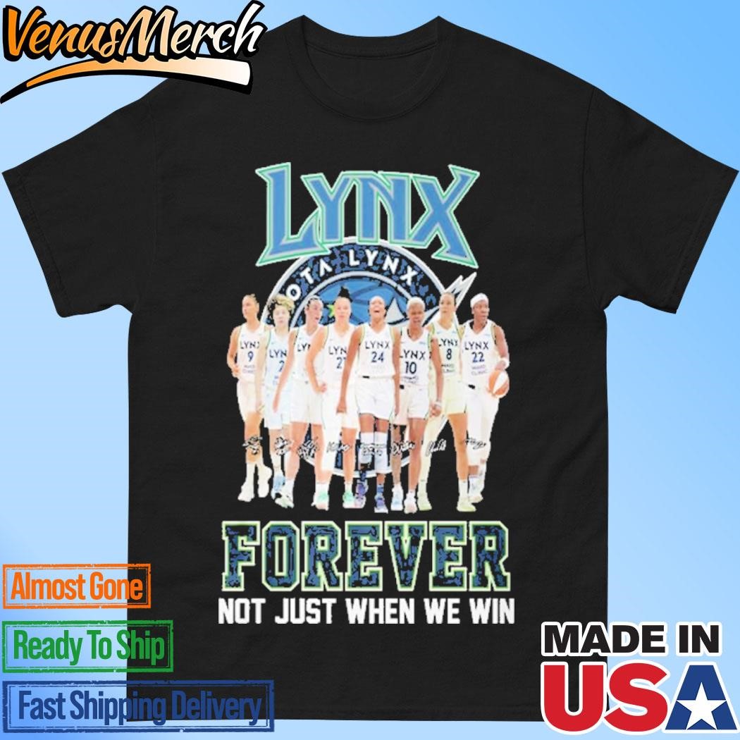 Official Lynx Forever Not Just When We Win Shirt