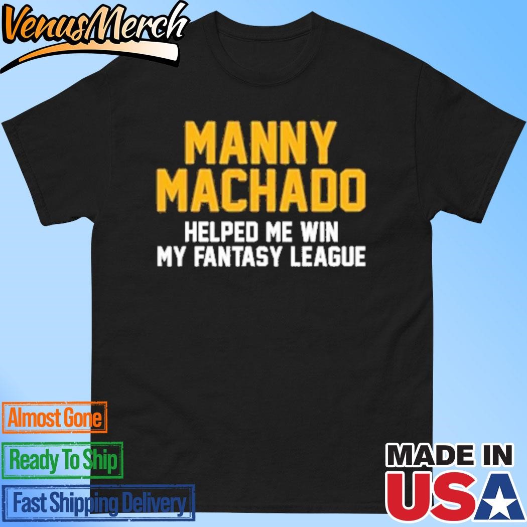 Official Manny Machado Helped Me Win My Fantasy League Shirt