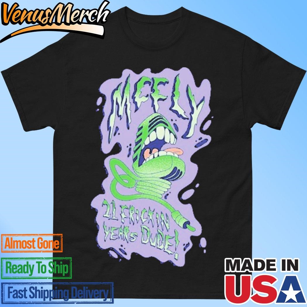 Official McFly 21 Frickin Years Dude Shirt