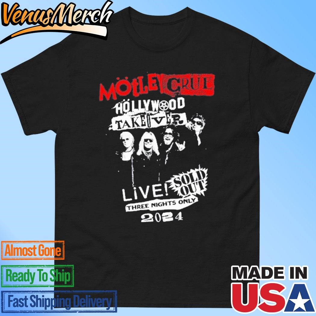 Official Motley Crue Hollywood Takeover Shirt