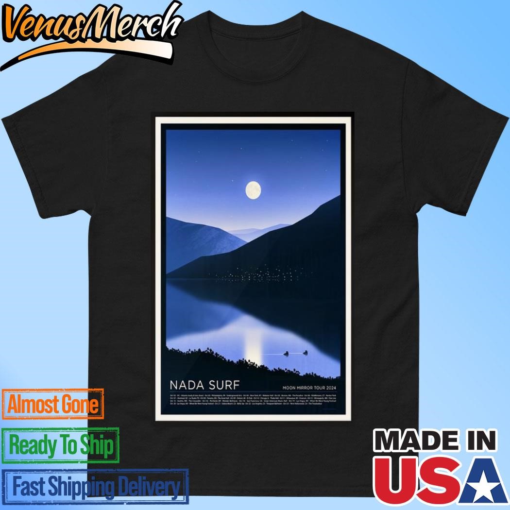 Official Nada Surf Moon Mirror Tour 2024 Poster Shirt