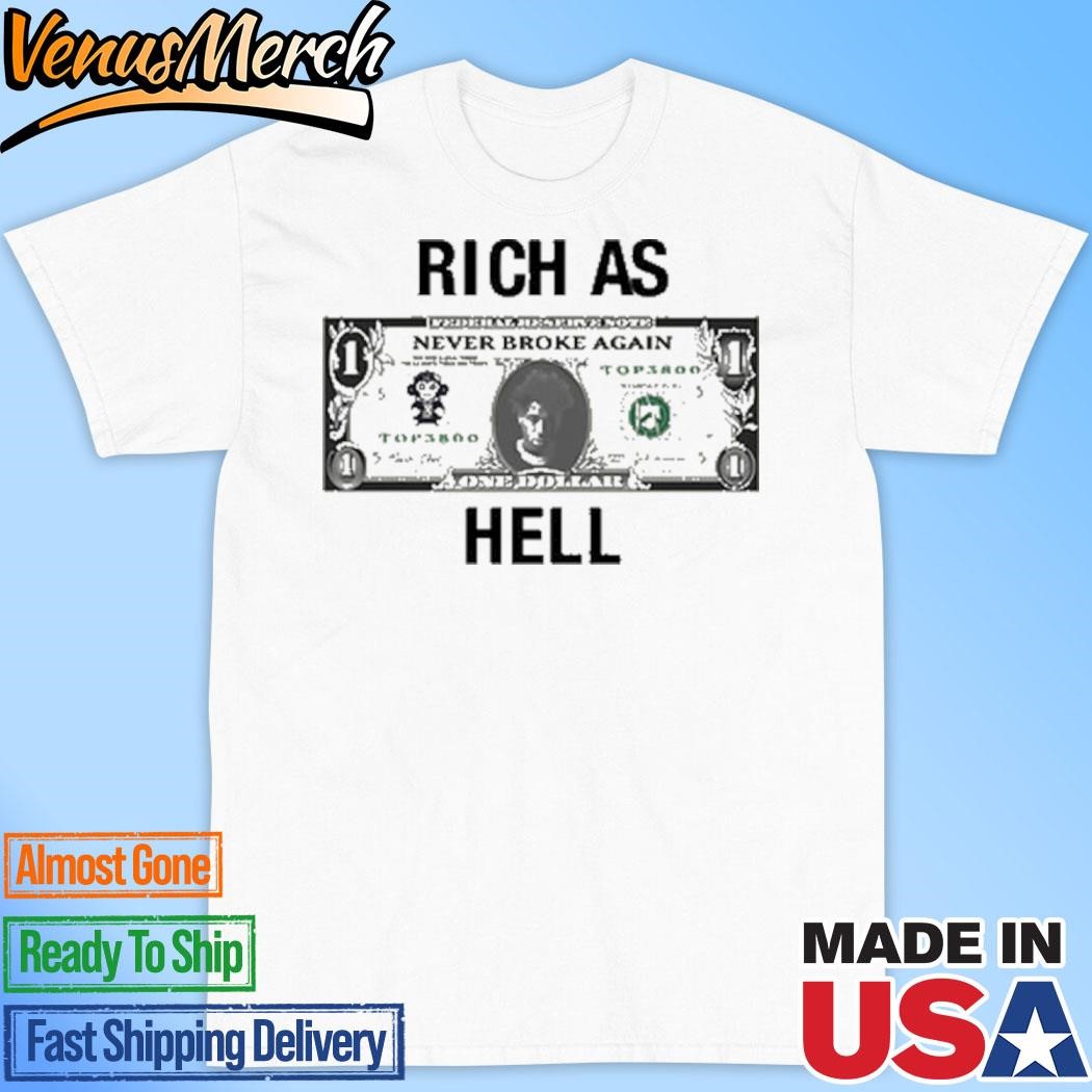 Official Never Broke Again Rich As Hell T-Shirt