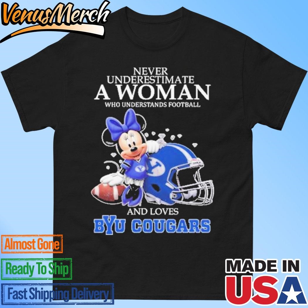 Official Never Underestimate A Woman Who Understands Football And Loves BYU Cougars Unisex T-Shirt