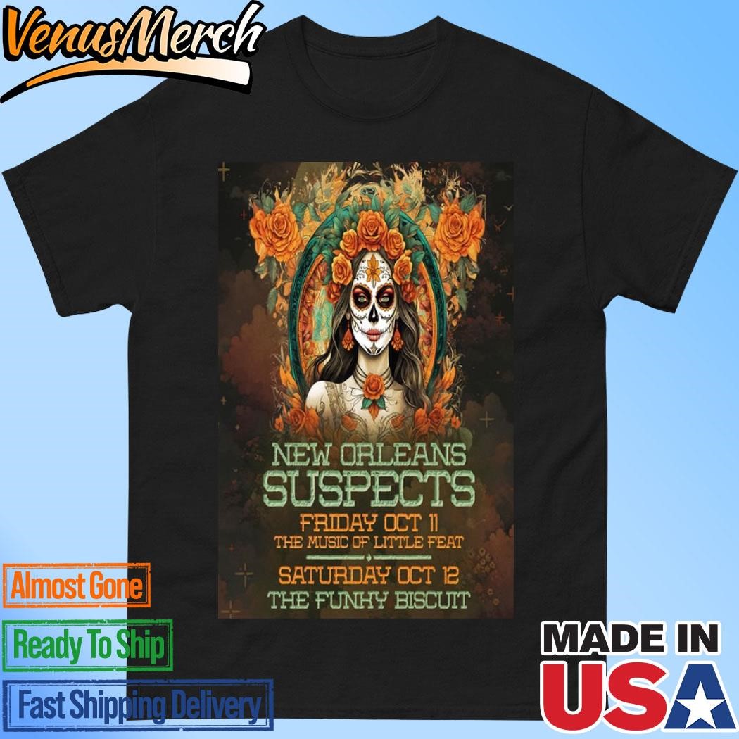 Official New Orleans Suspects Show At The Funky Biscuit On Oct 11-12 2024 Poster Shirt