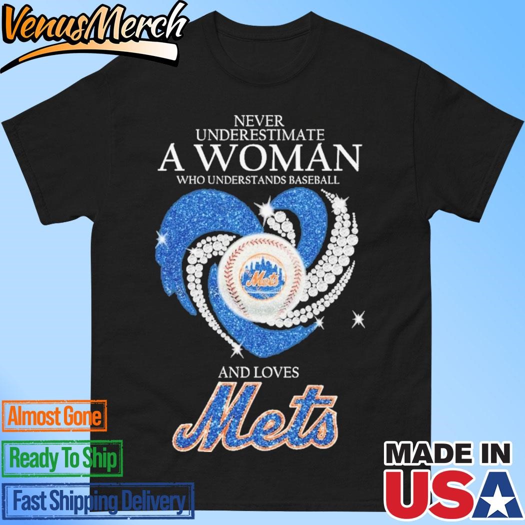 Official New York Mets – Never Underestiamte A Woman Who Understands Baseball And Love Mets Unisex T-Shirt