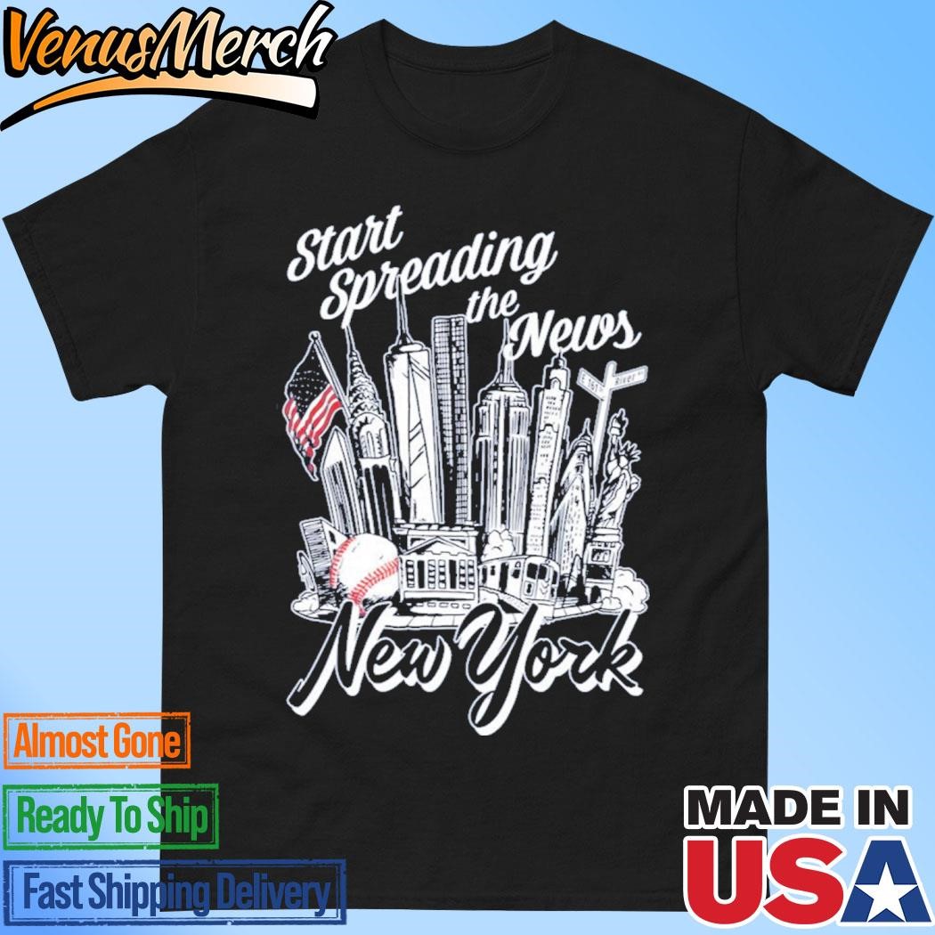 Official New York Yankees Start Spreading The News Shirt