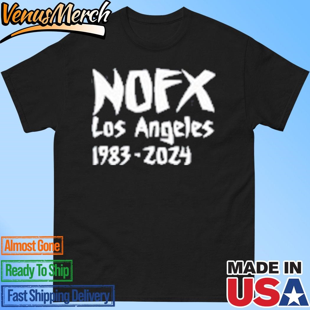 Official Nofx Los Angeles San Pedro CA Final Tour 2024 Shirt