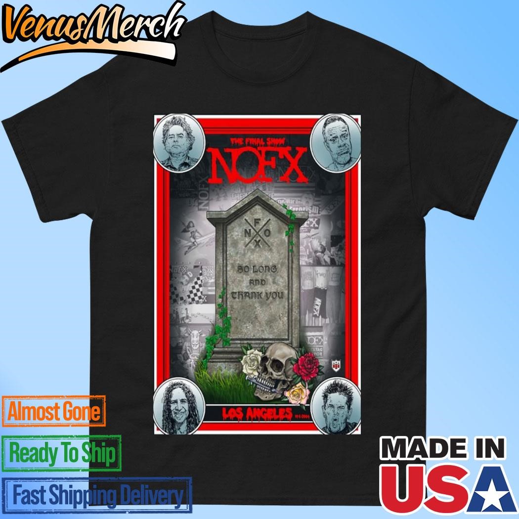 Official Nofx Oct 06 2024 Los Angeles, CA Tour Poster Shirt