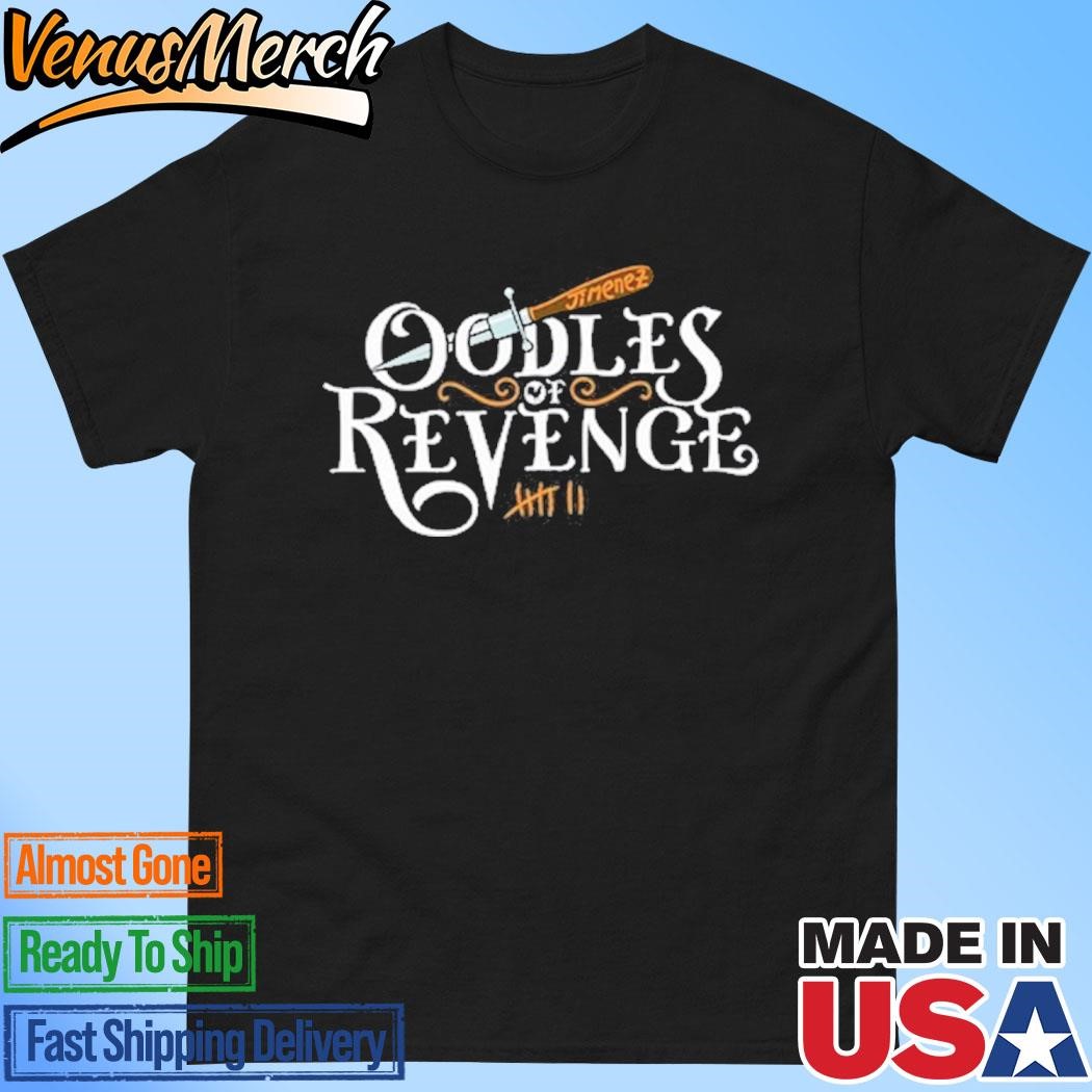 Official Oodles Of Revenge Shirt