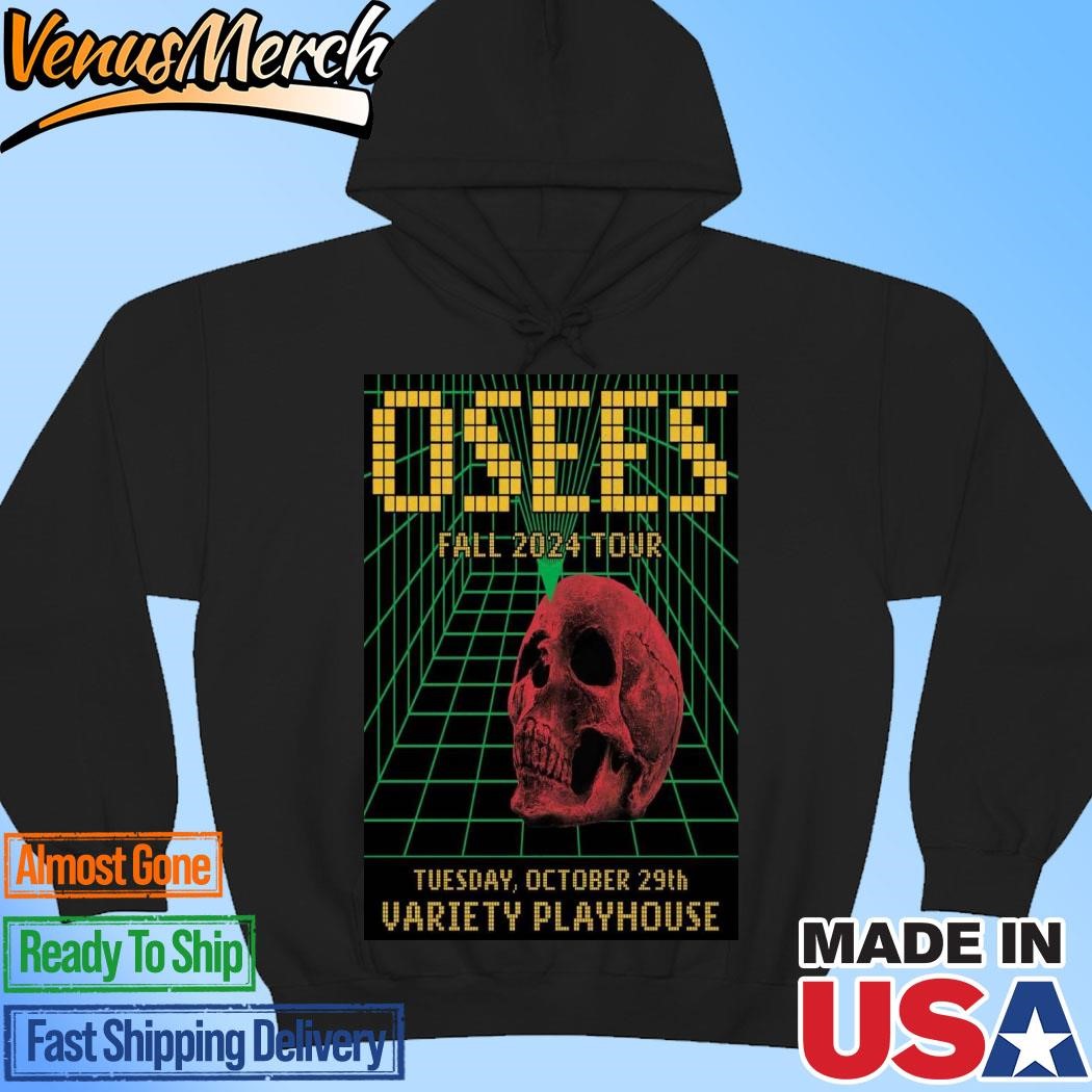 Official Osees October 29 2024 Variety Playhouse In Atlanta GA Poster Hoodie