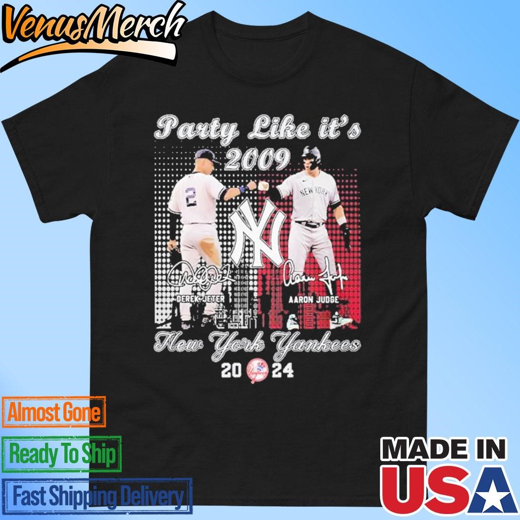 Official Party Like It’s 2009 Yankees Derek Jeter Aaron Judge Shirt